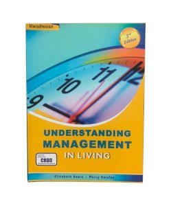 UNDERSTANDING MANAGEMENT IN LIVING 